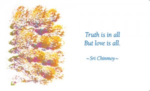 truth-is-in-all-but-love-is-all